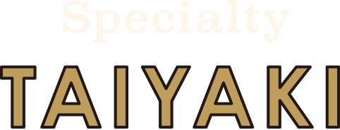 Specialty TAIYAKI